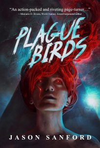 The cover features the face of a woman, with red hair. The words "Plague Birds" is written at a diagonal angle in white text. The author's name, Jason Sanford, is in white text at the bottom of the image. The background is a mixture of dark and light blue, with white images that feel like a flash of light. The image has a slightly surreal vibe.