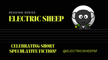 Black background with an illustrated sheep wearing headphones. In yellow letters, the words: Electric Sheep Reading Series. Celebrating Short Speculative Fiction.