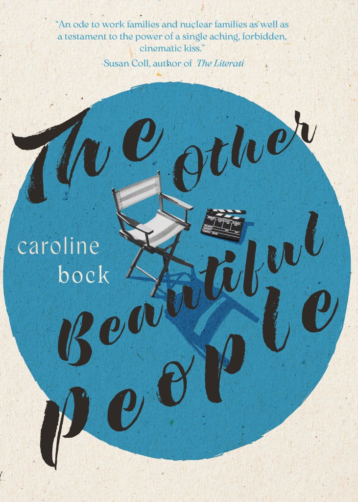 The Other Beautiful People book cover features a stylized image of a director’s chair within a blue circle. The title, “The Other Beautiful People,” is written in a cursive font, set at an angle. It feels inviting, like an image from an older time of Hollywood.