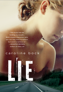 Lie book cover features a cropped view of a young woman with her hair back in a bun, at the top of the cover. The bottom of the image is a highway. The title, “Lie,” is in white text.